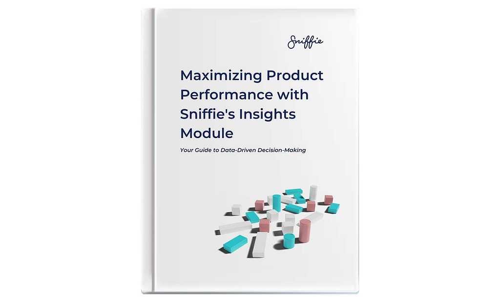 Maximizing Product Performance with Sniffie's Insights Module